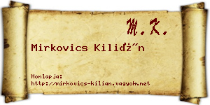Mirkovics Kilián névjegykártya